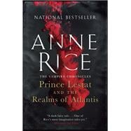Prince Lestat and the Realms of Atlantis The Vampire Chronicles