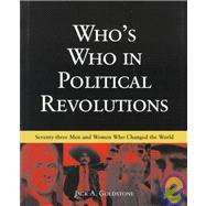 Who's Who in Political Revolutions