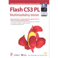 Flash CS3 PL. Multimedialny trener, 1st Edition
