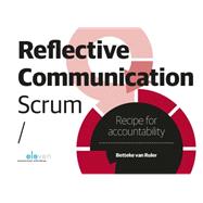 Reflective Communication Scrum Recipe for Accountability