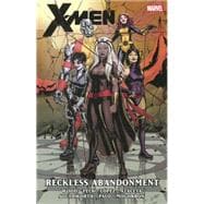 X-Men by Brian Wood - Volume 2 Reckless Abandonment