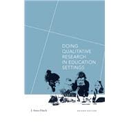 Doing Qualitative Research in Education Settings, Second Edition