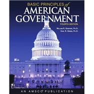 Basic Principles of American Government 2018 4th Edition Hardcover