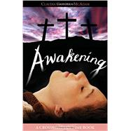 Awakening : A Crossroads in Time Book