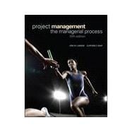 Project Management: The Managerial Process, 5th Edition