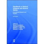 Handbook of School Violence and School Safety: International Research and Practice
