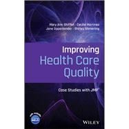 Improving Health Care Quality Case Studies with JMP