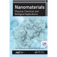 Nanomaterials: Physical, Chemical, and Biological Applications