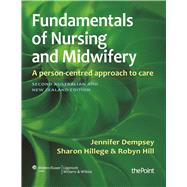 Fundamentals of Nursing and Midwifery A Person-Centred Approach to Care