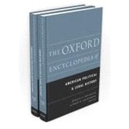 The Oxford Encyclopedia of American Political and Legal History 2-Volume Set