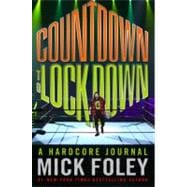 Countdown to Lockdown : A Hardcore Journal