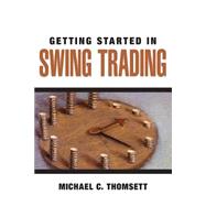 Getting Started in Swing Trading