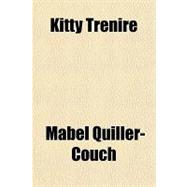 Kitty Trenire,9781153634618