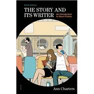 The Story and Its Writer An Introduction to Short Fiction