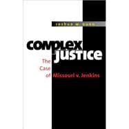 Complex Justice