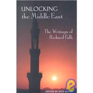 Unlocking the Middle East: The Writings of Richard Falk