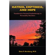 Hatred, Emptiness, and Hope