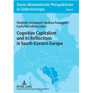 Cognitive Capitalism and Its Reflections in South-Eastern Europe