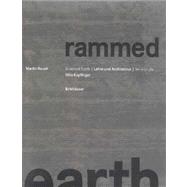 Rammed Earth : Lehm und Architektur - Terra Cruda e Architettura