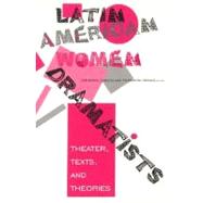 Latin American Women Dramatists