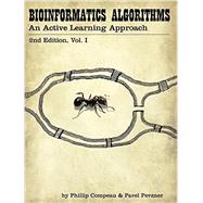 Bioinformatics Algorithms: An Active Learning Approach, 2nd Ed. Vol. 1