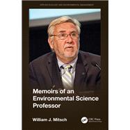 Memoirs of an Environmental Science Professor