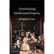 Constructing Intellectual Property