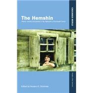 The Hemshin: History, Society and Identity in the Highlands of Northeast Turkey