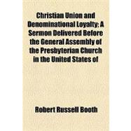 Christian Union and Denominational Loyalty