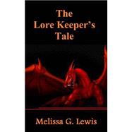 The Lore Keeper's Tale