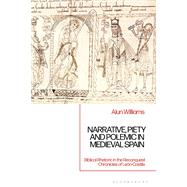 Narrative, Piety and Polemic in Medieval Spain