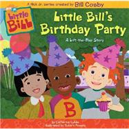 Little Bill's Birthday Party : A Lift-the-Flap Story