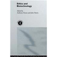 Ethics & Biotechnology