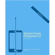 Xamarin.forms Kickstarter 2.0