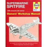 Supermarine Spitfire  1936 onwards (all marks)
