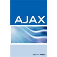 Ajax Interview Questions, Answers, and Explanations: Ajax Certification,9781933804620