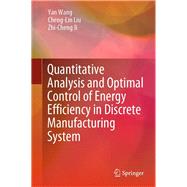 Quantitative Analysis and Optimal Control of Energy Efficiency in Discrete Manufacturing System