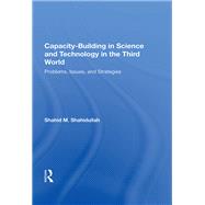 Capacity-building in Science and Technology in the Third World