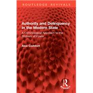 Authority and Delinquency in the Modern State