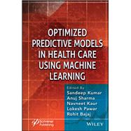 Optimized Predictive Models in Health Care Using Machine Learning