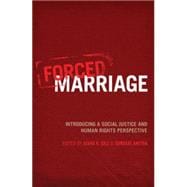 Forced Marriage Introducing a Social Justice and Human Rights Perspective