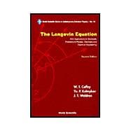 The Langevin Equation: With Applications to Stochastic Problems in Physics, Chemistry and Electrical Engineering