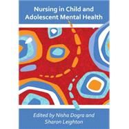 Nursing in Child and Adolescent Mental Health