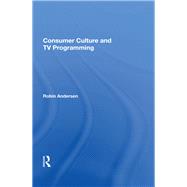 Consumer Culture And Tv Programming