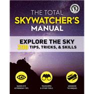 The Total Skywatcher's Manual