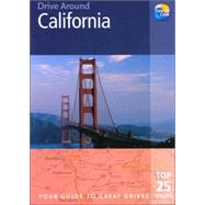 Drive Around California; Your guide to great drives