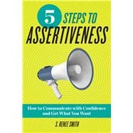 5 Steps to Assertiveness