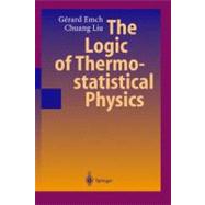 The Logic of Thermostatistical Physics