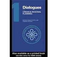 Dialogues in Urban and Regional Planning: Volume 1,9780203314623