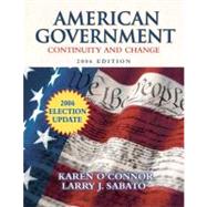 American Government: Continuity and Change, 2006 Election Update (Hardcover)